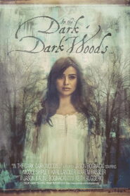 In the Dark, Dark Woods… Online En Netflix