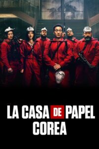 La casa de papel: Corea 2022 En Netflix