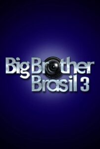 Big Brother Brasil: Temporada 3 {year} En Netflix