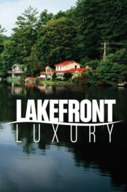 Lakefront Luxury 2018 En Netflix