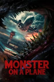 Monster on a Plane Online En Netflix