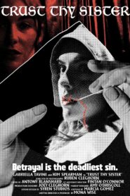 Trust Thy Sister Online En Netflix