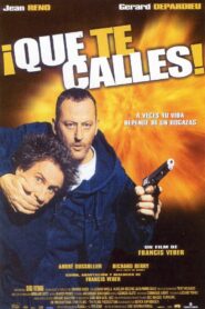 ¡Que te calles! Online En Netflix