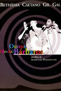 Outros (Doces) Bárbaros Online En Netflix