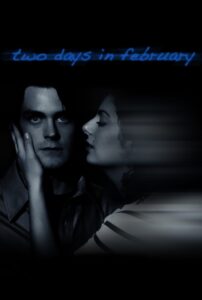 Two Days in February Online En Netflix