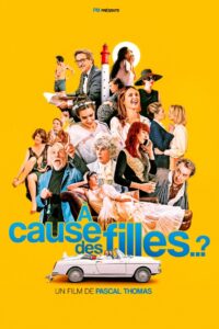 À cause des filles…? Online En Netflix