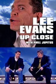 Lee Evans Up Close with Phill Jupitus Online En Netflix