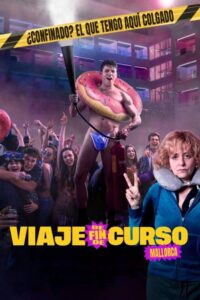 Viaje de fin de curso: Mallorca Online En Netflix