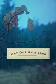 Way Out on a Limb Online En Netflix