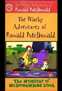 The Wacky Adventures of Ronald McDonald: The Monster O’ McDonaldland Loch Online En Netflix