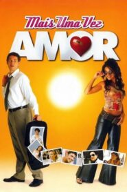 Mais uma Vez Amor Online En Netflix
