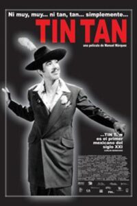 Ni Muy, Muy… ni Tan, Tan… simplemente Tin Tan Online En Netflix
