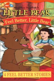 Maurice Sendak’s Little Bear: Feel Better, Little Bear Online En Netflix