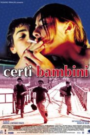 Certi bambini Online En Netflix
