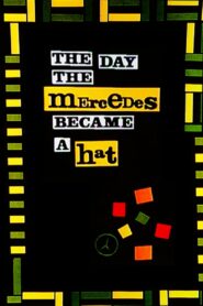 The Day the Mercedes Became a Hat Online En Netflix
