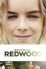 Becoming Redwood Online En Netflix