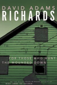 For Those Who Hunt the Wounded Down Online En Netflix
