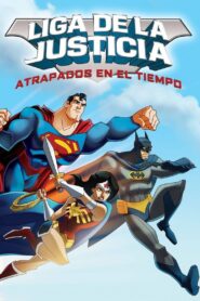 Aventuras de la Liga de la Justicia: Atrapados en el Tiempo Online En Netflix