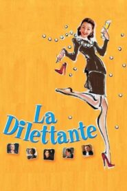 La Dilettante Online En Netflix