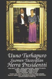 Uuno Turhapuro Suomen Tasavallan Herra Presidentti Online En Netflix