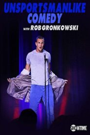 Unsportsmanlike Comedy with Rob Gronkowski Online En Netflix