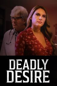 Deadly Desire Online En Netflix