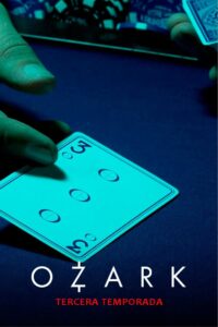 Ozark: Temporada 3 {year} En Netflix