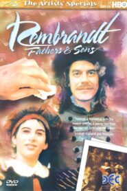 Rembrandt: Fathers & Sons Online En Netflix