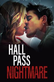 Hall Pass Nightmare Online En Netflix
