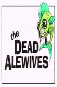 The Dead Alewives Online En Netflix