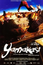 Yamakasi – Les samouraïs des temps modernes Online En Netflix
