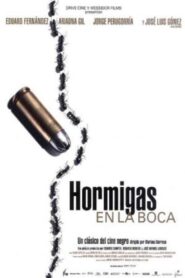 Hormigas en la Boca Online En Netflix