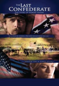 The Last Confederate: The Story of Robert Adams Online En Netflix