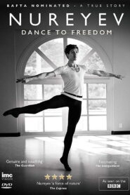 Rudolf Nureyev: Dance to Freedom Online En Netflix