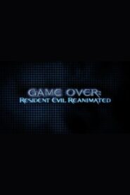 Game Over: Resident Evil Reanimated Online En Netflix