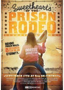 Sweethearts of the Prison Rodeo Online En Netflix