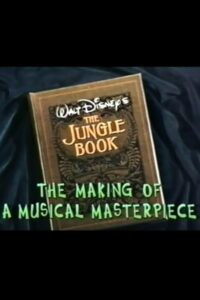 Walt Disney’s ‘The Jungle Book’: The Making of a Musical Masterpiece Online En Netflix