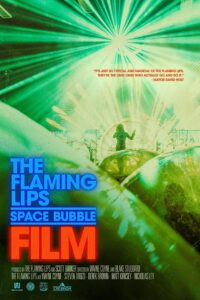 The Flaming Lips Space Bubble Film Online En Netflix