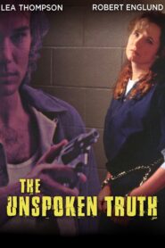 The Unspoken Truth Online En Netflix