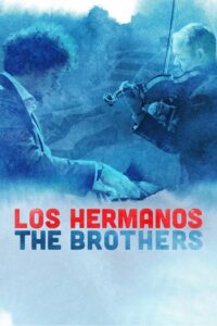 Los Hermanos/The Brothers Online En Netflix