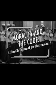 Morality and the Code: A How-to Manual for Hollywood Online En Netflix