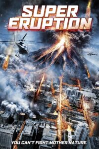 Super Eruption Online En Netflix