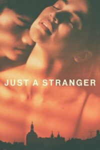 Just a Stranger Online En Netflix