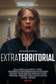 Extraterritorial Online En Netflix