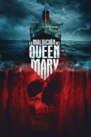 La Maldición del Queen Mary Online En Netflix