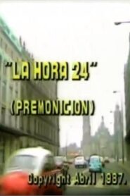 La hora 24 Online En Netflix