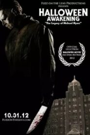 Halloween Awakening: The Legacy of Michael Myers Online En Netflix