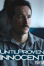 Until Proven Innocent Online En Netflix