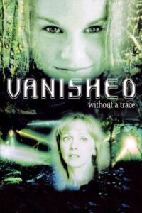 Vanished Without a Trace Online En Netflix