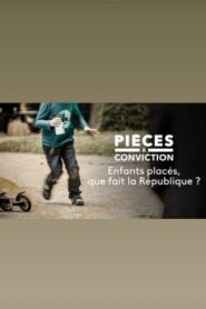 Enfants placés : que fait la République ? Online En Netflix